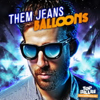 them jeans – balloons ep