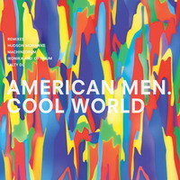 american men – cool world ep